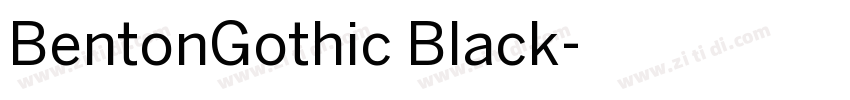 BentonGothic Black字体转换